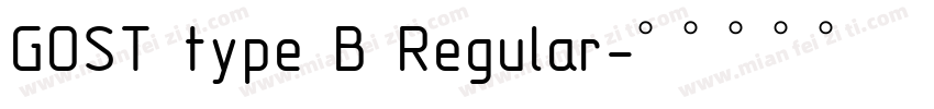 GOST type B Regular字体转换
